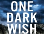 Cover Reveal for Sharon Wray’s ONE DARK WISH